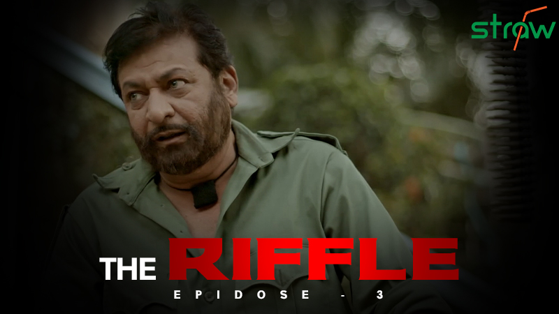 THE RIFFLE EPISODE 3